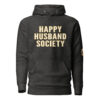 happy husband society premium hoodie