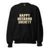 happy husband society classic sweatshirt happy husband society classic sweatshirt