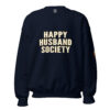 happy husband society classic sweatshirt happy husband society classic sweatshirt