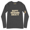 happy husband society premium long sleeve tee