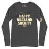 happy husband society wnhd premium long sleeve tee