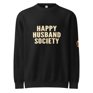happy husband society premium sweatshirt
