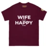 Happy Husband Society Classic T-Shirt in Maroon. Features white Wife N Happy D hidden text on the chest and the official HHS Gold Badge on the sleeve.