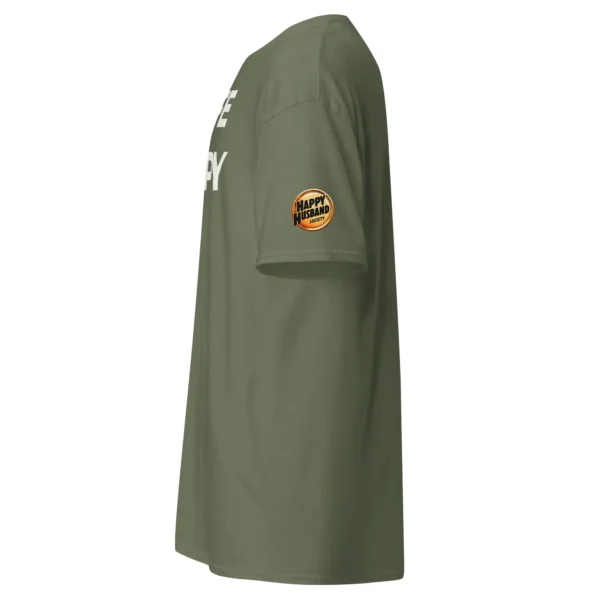 Side view of the Happy Husband Society T-Shirt in Military Green. Features White Wife N Happy D hidden text on the chest and the official Happy Husband Society Gold Badge on the sleeve.